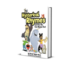 Hysterical Rhymes and How You Can Rhyme Too!