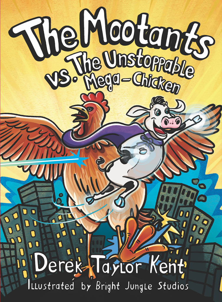 The Mootants vs. The Unstoppable Mega-Chicken
