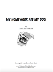 My Homework Ate My Dog!