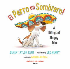 El Perro con Sombrero: A Bilingual Doggy Tale