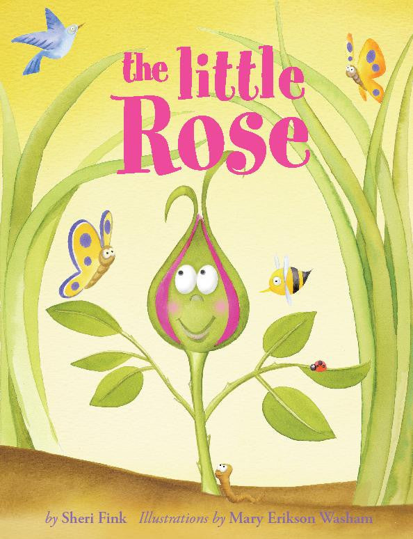 The Little Rose by Sheri Fink